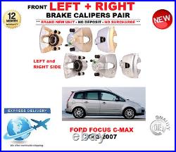 FOR FORD FOCUS C MAX FRONT LEFT + RIGHT BRAKE CALIPER 2003-2007 1.6 1.8 2.0 TDCi